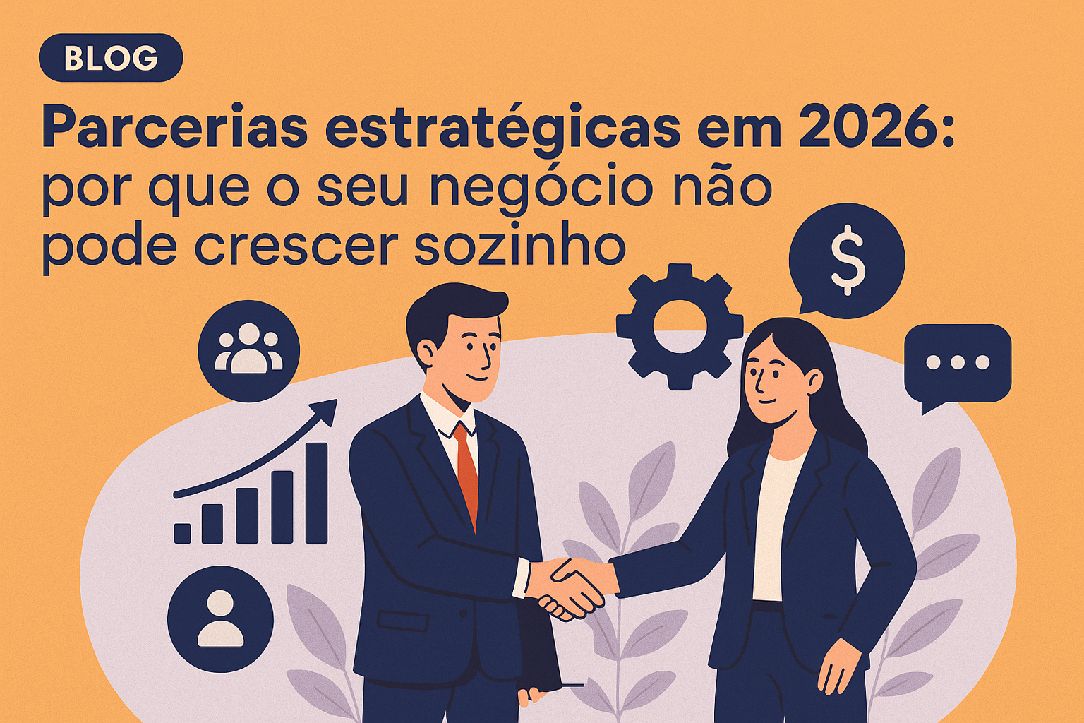 Parcerias Estratégicas em 2026: Como Empresas Crescem Juntas